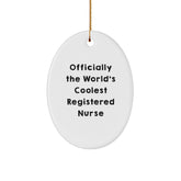 Coolest Registered Nurse Oval Ornament, 'Officially The World's Coolest', Gifts from Men or Women, for Christmas - Image 1